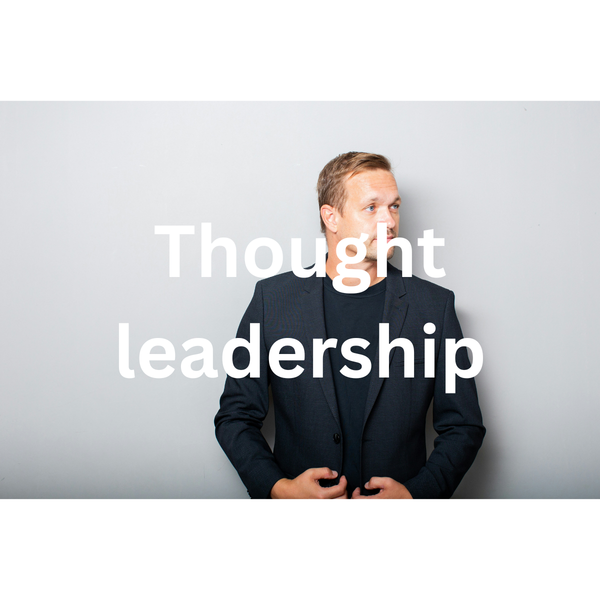 Thought leadership